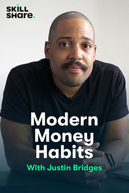 Skillshare: Modern Money Habits