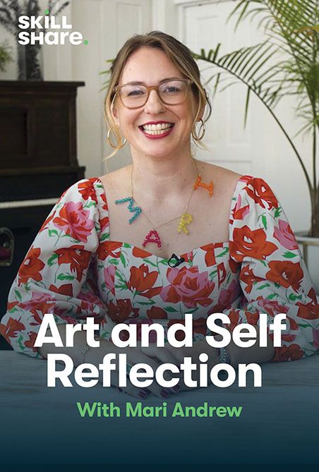 Skillshare: Art & Self Reflection