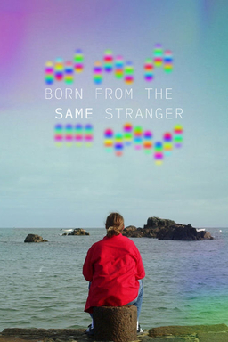 Born from the Same Stranger