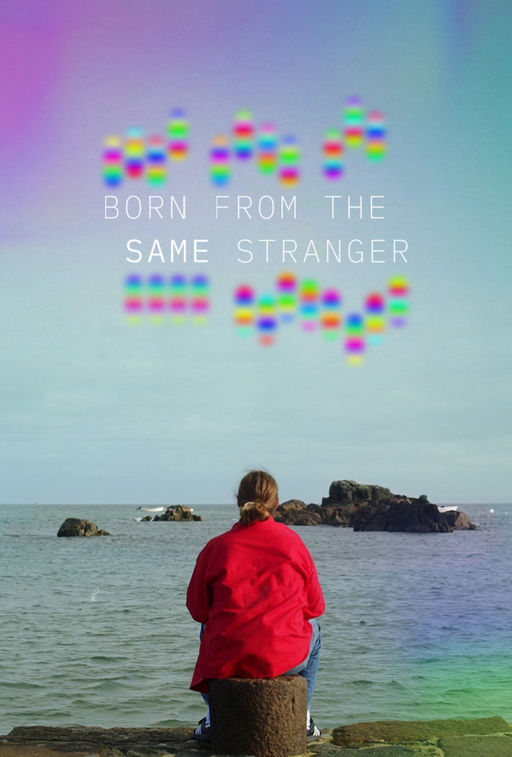 Born from the Same Stranger