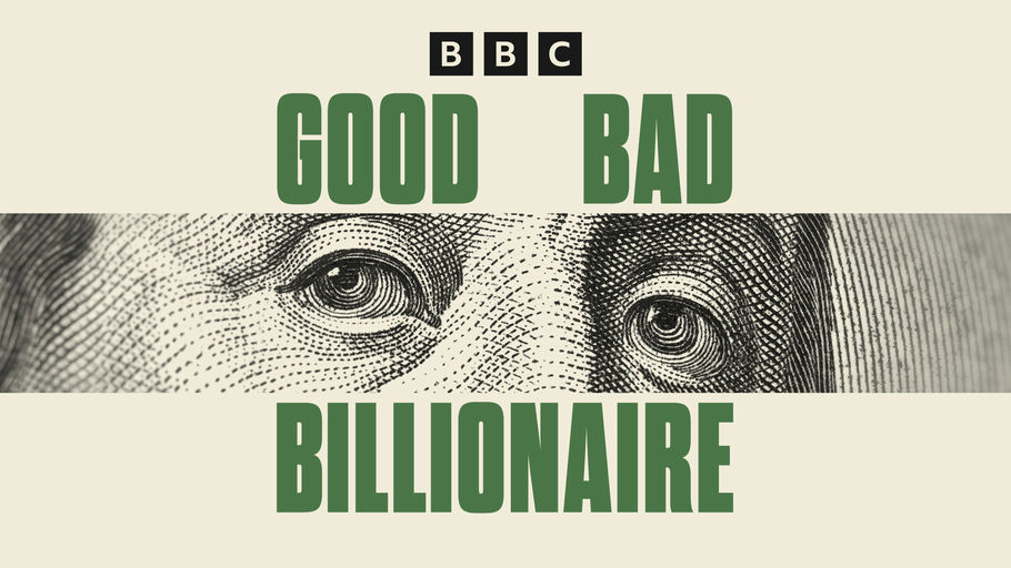 Good Bad Billionaire - Mike Gunton