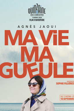 This Life of Mine (Ma vie ma gueule)