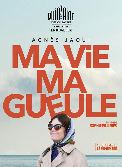 This Life of Mine (Ma vie ma gueule)
