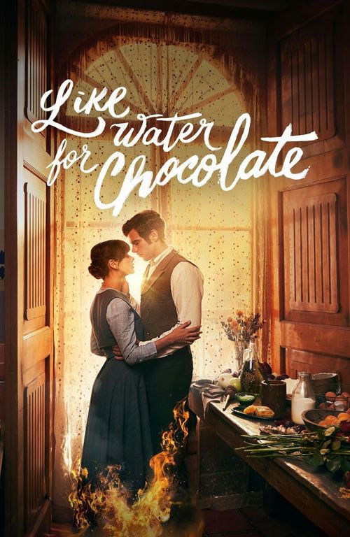 Like Water for Chocolate