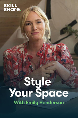 Skillshare: Style Your Space