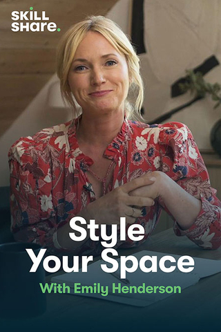 Skillshare: Style Your Space