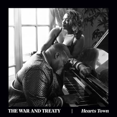 Hearts Town - The War And Treaty (2020)