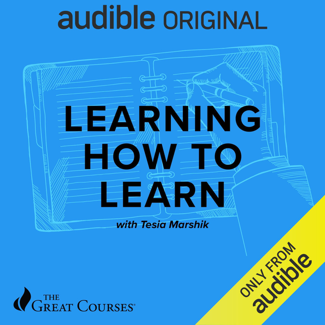 Learning How to Learn - Tesia Marshik, The Great Courses