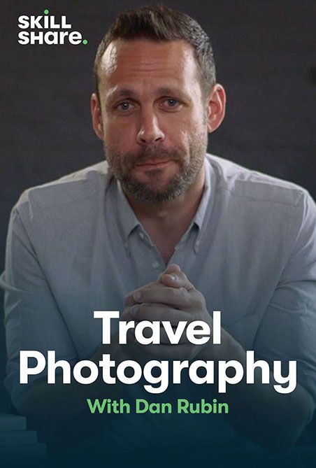 Skillshare: Travel Photography