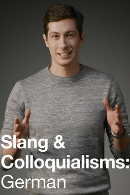 Slang & Colloquialisms: German