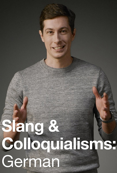 Slang & Colloquialisms: German