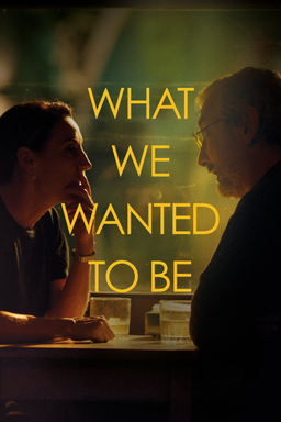 Lo Que Quisimos Ser (What We Wanted to Be)