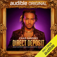 Direct Deposit: What Happens When Black People Get Rich - Chad Sanders