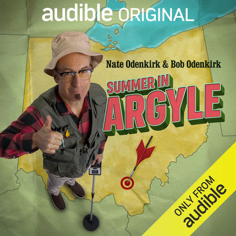 Summer In Argyle - Nate Odenkirk, Bob Odenkirk