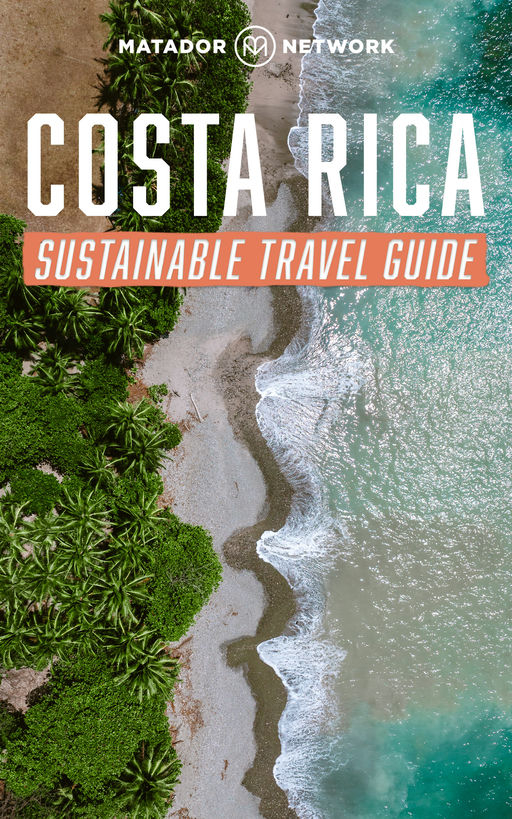 Costa Rica: Sustainable Travel Guide