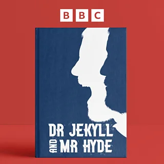 The Strange Case of Dr Jekyll and Mr Hyde by Robert Louis Stevenson