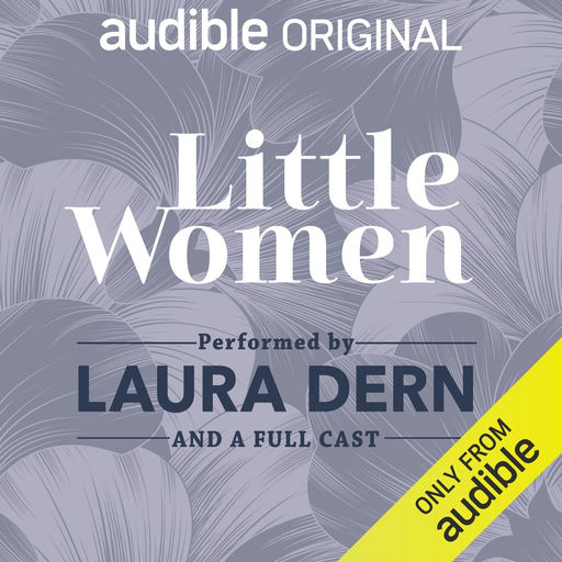 Little Women: An Audible Original Drama