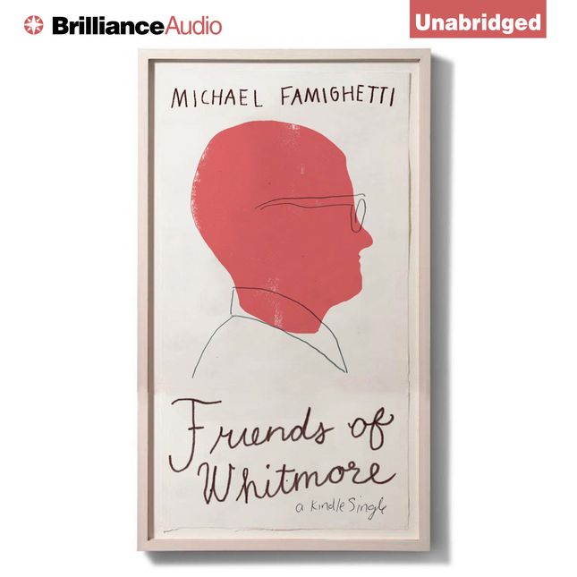 Friends of Whitmore - Michael Famighetti