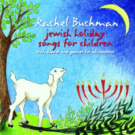 Jewish Holiday Songs For Children - Rachel Buchman