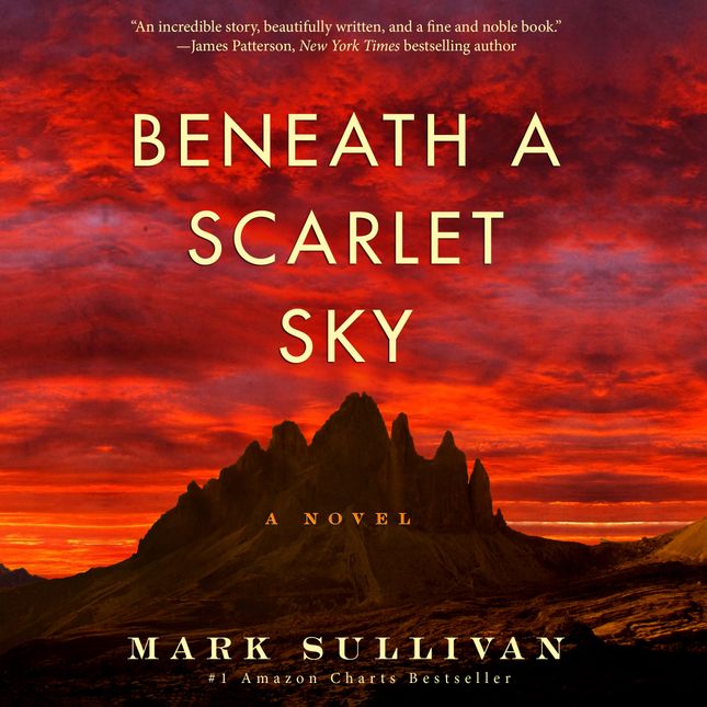 Beneath a Scarlet Sky - Mark Sullivan