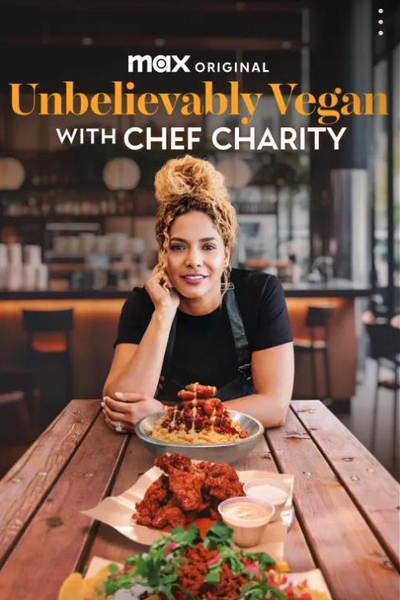 Poster Unbelievably Vegan with Chef Charity