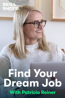 Skillshare: Find Your Dream Job