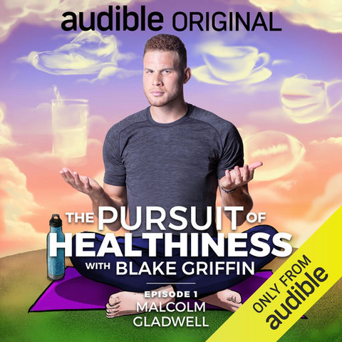 The Pursuit of Healthiness Season 2 - Blake Griffin
