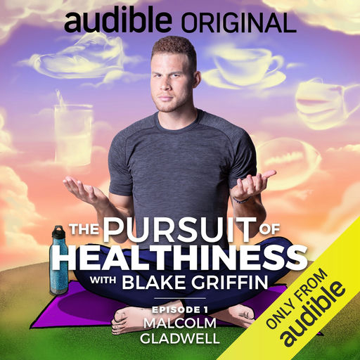 The Pursuit of Healthiness Season 2 - Blake Griffin