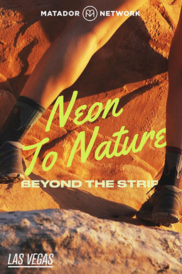 Neon to Nature: Beyond the Strip