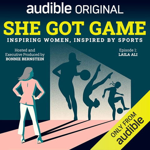 She Got Game: Inspiring Women, Inspired by Sports - Bonnie Bernstein